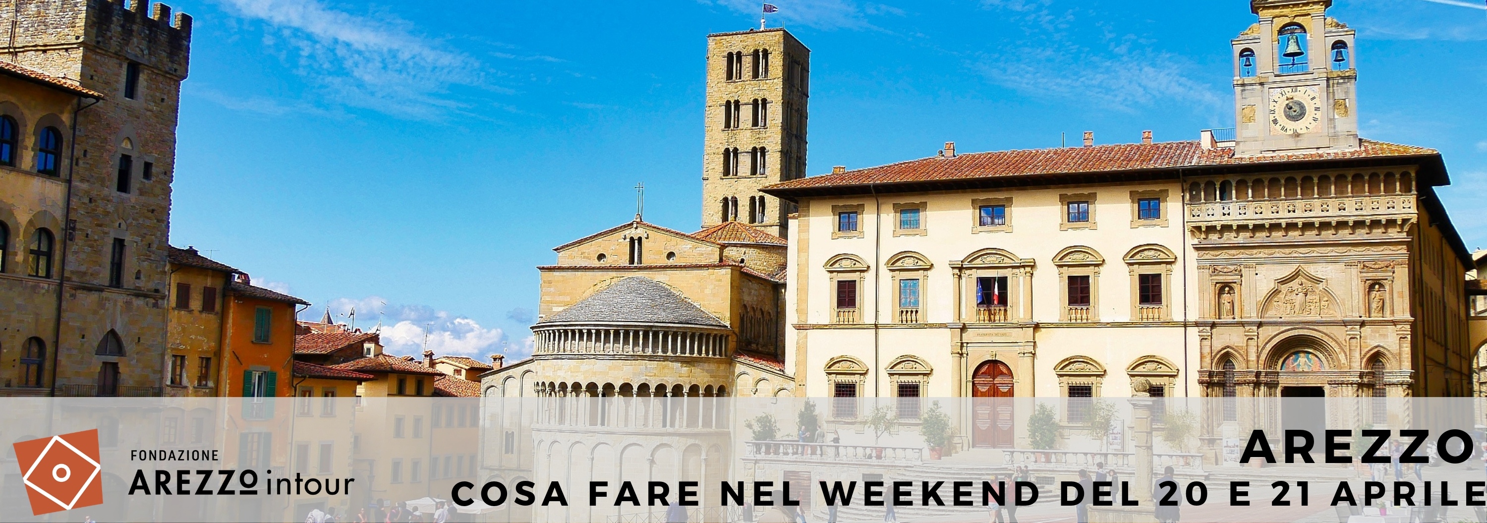 Arezzo cosa fare nel weekend del 20 e 21 aprile Fondazione